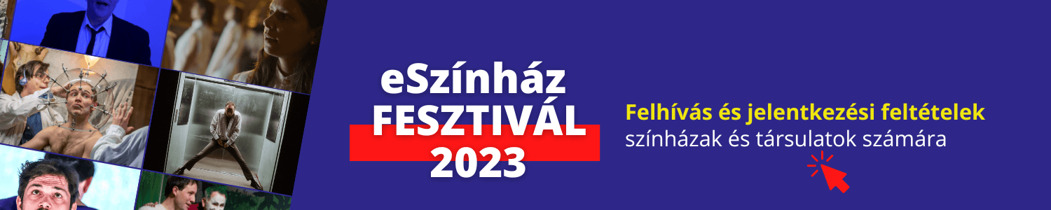 eSzínház Fesztivál - 2023